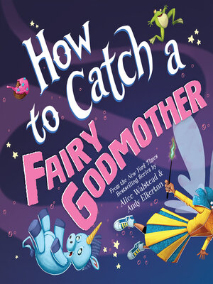 cover image of How to Catch a Fairy Godmother